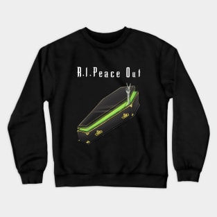 R.I.Peace Out | Funny RIP Zombie Peace Out Crewneck Sweatshirt